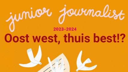 'Oost west, thuis best !?'. Schrijfwedstrijd voor jongeren.